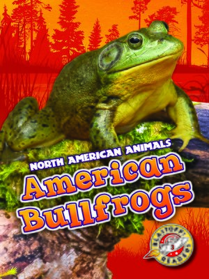 cover image of American Bullfrogs